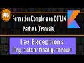 6 apprendre kotlin pour les dbutants  les exceptions  en kotlin try  catch  finally  throw