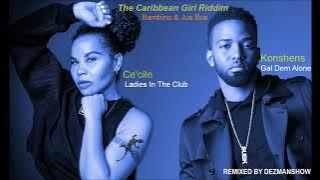 Cecile feat Konshens, Ladies In The Club - Gal Dem Alone (The Caribbean Girl Riddim)