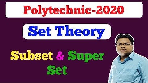 Set Theory / Subset / Subset and Super Set / Bihar polytechnic / Up Polytechnic / mp polytechnic