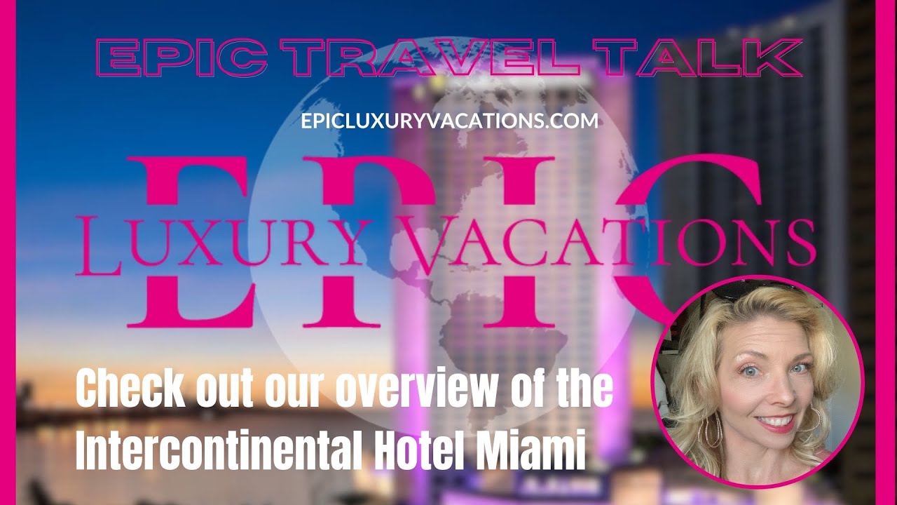 Intercontinental Hotel Miami - Smart Home and Hotel Intercontinental Hotel Miami