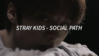 Stray Kids - Social path (feat Lisa) - easy lyrics