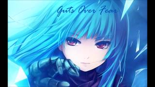 Nightcore - Guts Over Fear - Eminem ft. Sia