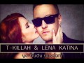 T-Killah ft. Lena Katina - Ya Budu Ryadom (Dj Tarantino Remix)