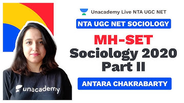 NTA UGC NET 2021 | MH-SET Sociology 2020 - Part II | Antara | Unacademy Live
