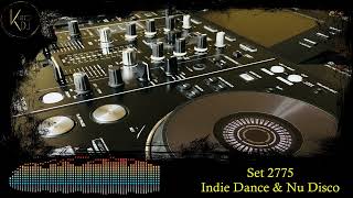 Kninodj - Set 2775 - Indie Dance & Nu Disco
