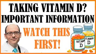 Taking Vitamin D Supplements? Important Information! Watch This First