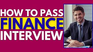 Details How to Pass a Finance Interview | Top 30 Questions and Answers + Mistakes to Avoid News