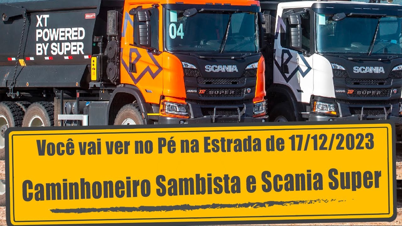 Caminhoneiro do Samba e Scania Super