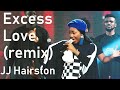 EXCESS LOVE REMIX (OFFICIAL VIDEO) - JJ Hairston & Mercy Chinwo