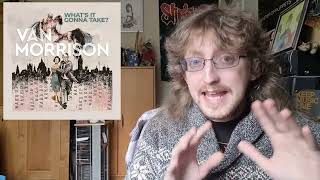 Van Morrison - What&#39;s It Gonna Take Album Review