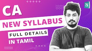 CA New Syllabus 2023 in Tamil | Full Details