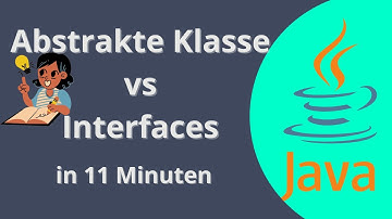 Java abstrakte Klassen vs Interfaces | Java Tutorial für Anfänger