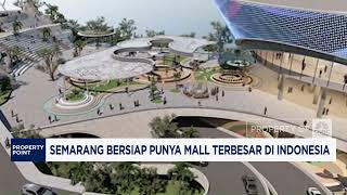Semarang Bersiap Punya Mal Terbesar di Indonesia screenshot 3