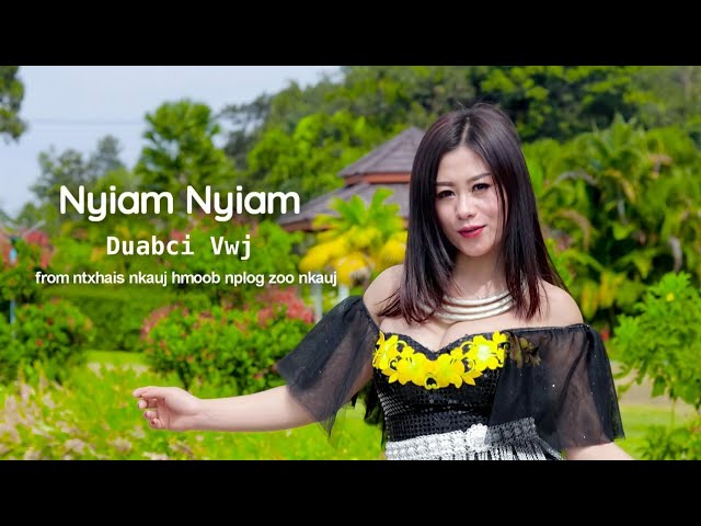 Duab Ci Vwj - Nyiam Nyiam [Official MV] class=