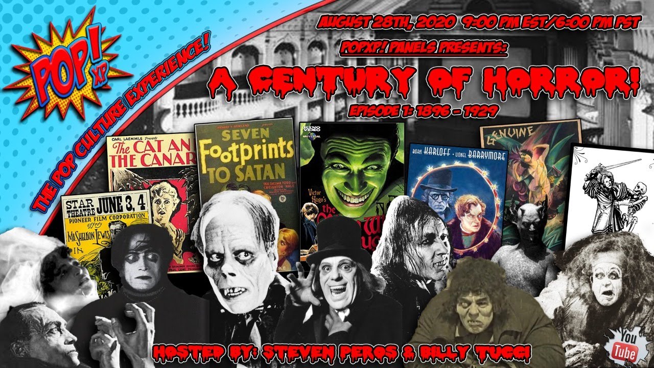POPXP! Panels Presents: A Century of Horror Episode 1 (1896 - 1929)