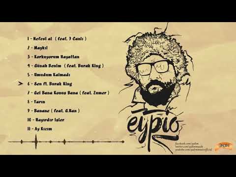 Eypio feat  Burak King   Sen Official Audio