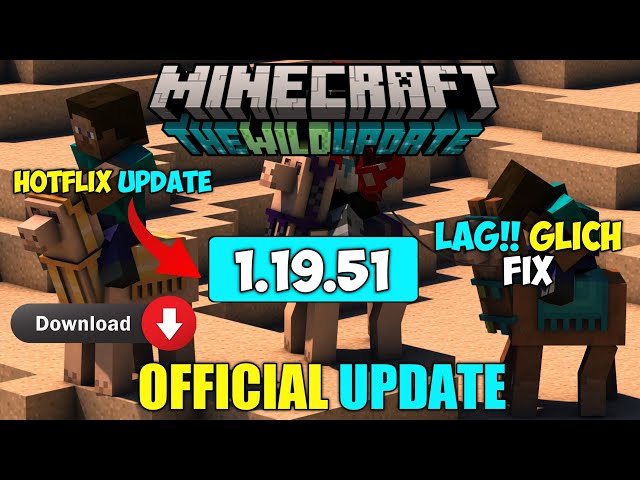 Download Minecraft PE 1.19.51 apk free: Minecraft 1.19.51