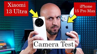 iPhone 15 Pro Max VS Xiaomi 13 Ultra : Camera Test