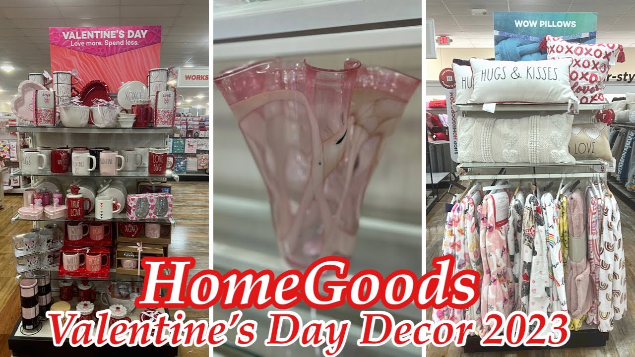 HOMEGOODS VALENTINE’S DAY DECOR 2023BROWSE WITH ME YouTube
