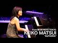 KEIKO MATSUI GROUP "EUPHORIA" / BLUE NOTE TOKYO Live 2025