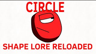 Circle | shape lore RELOADED
