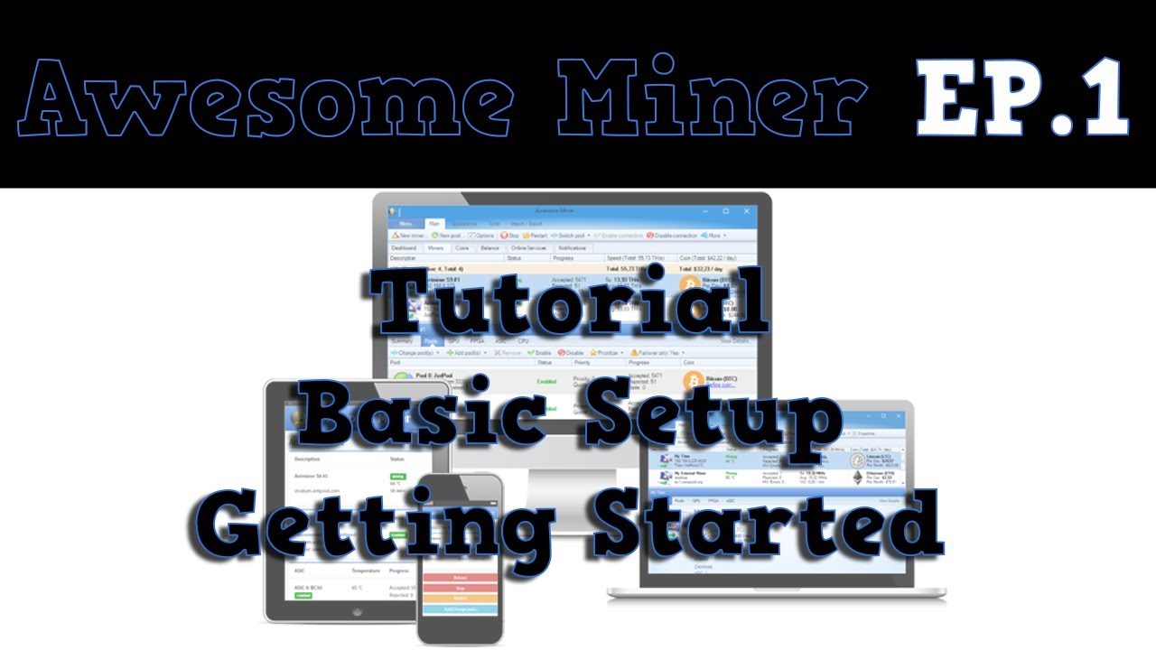 Awesome Miner Tutorial Basic Setup - Ep.1 - YouTube