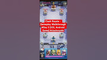 Clash Royale - Gameplay Walkthrough #Day 5 (iOS, Android Game) #clashroyale #shorts