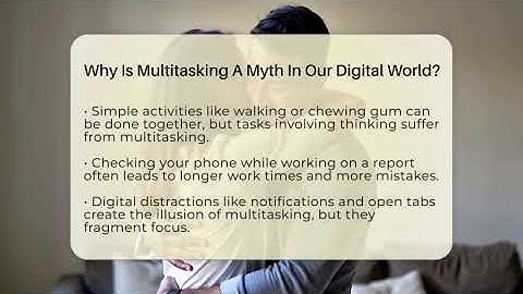 Why Is Multitasking A Myth In Our Digital World? - The Personal Growth Path