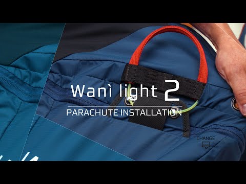 Wani Light 2 - Parachute installation