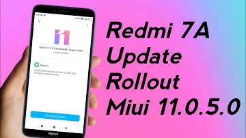 Redmi 7A New Update Rollout | Miui 11.0.5.0 | Redmi 7A Miui 11.0.5.0 Rollout