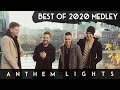 BEST OF 2020 Medley | @Anthem Lights (Cover) on Spotify & Apple