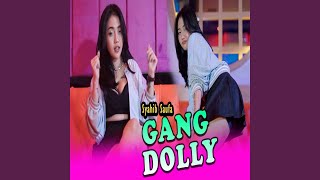Gang Dolly