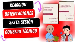 REVISIÓN DE LAS GUÍAS DE LA SEXTA SESIÓN DE CONSEJO TÉCNICO