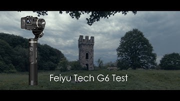 Feiyu Tech G6 test