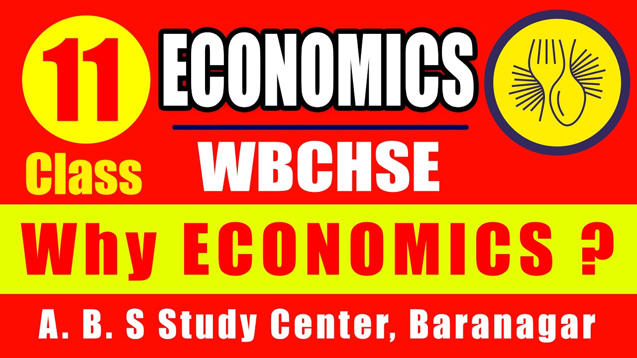 Why you should study Economics # কেন অর্থনীতি পড়বো ? Importance of ...