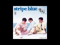 少年隊 - Stripe Blue