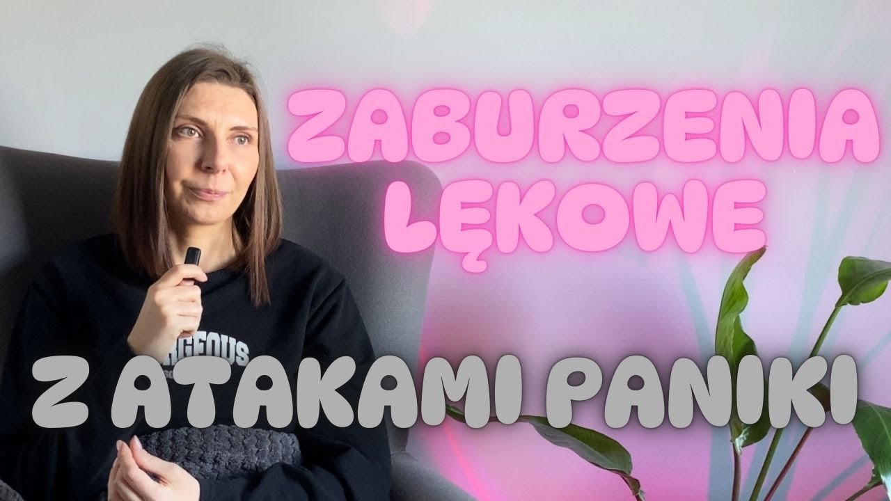 ZABURZENIA LĘKOWE Z ATAKAMI PANIKI 😱 - MOJA HISTORIA