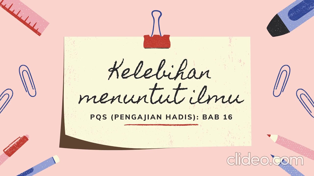 Pqs Bidang Pengajian Hadis Bab 16 Kelebihan Menuntut Ilmu Youtube