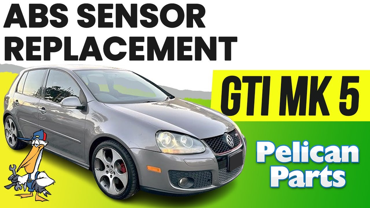 Volkswagen GTI MK V ABS Sensor Replacement (2005 - 2009) - YouTube