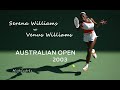 Serena Williams vs Venus Williams AO 2003 Final Extended Highlights