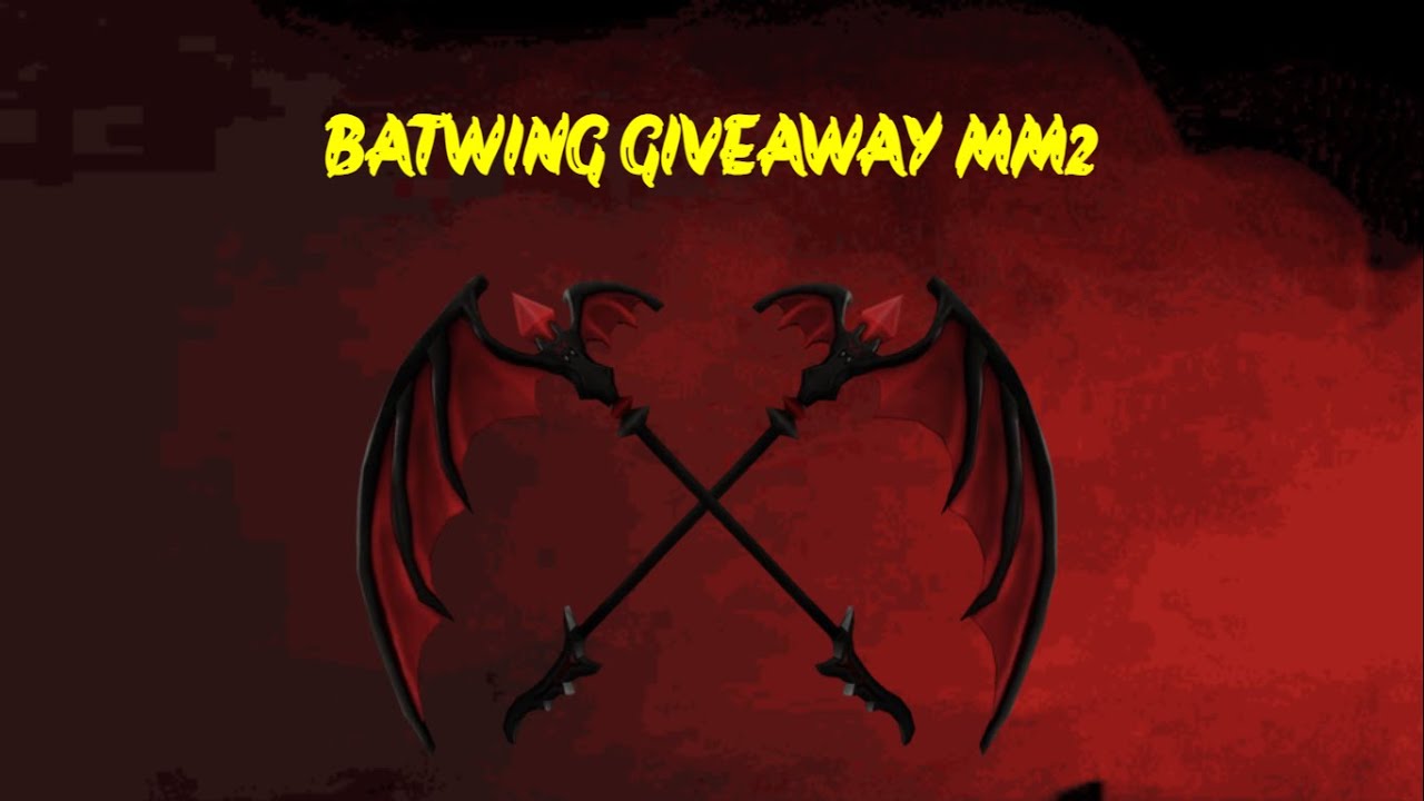 BATWING & DARKBRINGER GIVEAWAY #mm2 - UPDATE - winner is goldiepepes 