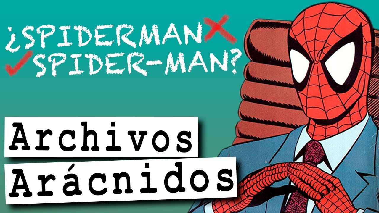 ¿Spiderman o Spider-Man? ¿Como se escribe y por qué? - YouTube