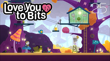 Love You To Bits | Level 25 (Nest in the Forest) with Memories! Walkthrough