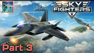 #VBGameplay ||Sky Fighter 3D gameplay (android/ios) |Part 3