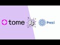 Tome vs Prezi: Which is the Best Presentation Tool