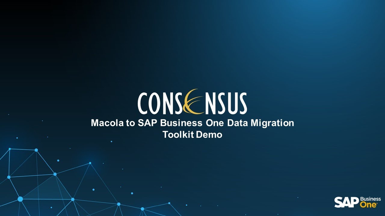 Macola to SAP Business One Data Migration Toolkit Demo