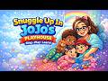 Snuggle Up In JoJo's Playhouse (Official Audio) - Nanny JoJo's Playhouse