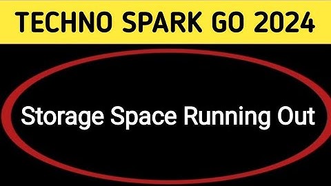 storage space running out techno Spark go 2024, how to remove storage space running out