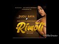 Dudu Baya X Much More Brown Punch RIMOTI Official Audio Mp3 Dudu Baya X Much More Brown Punch RIMOTI Official Audio Mp3