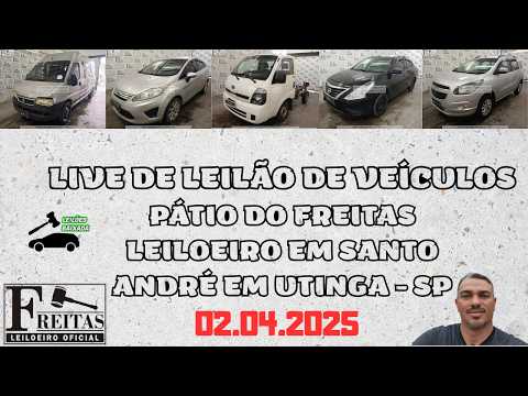 LIVE DE LEILÃO DE VEÍCULOS NO PÁTIO DO FREITAS LEILOEIRO DIA 02.04.2026 - SP
